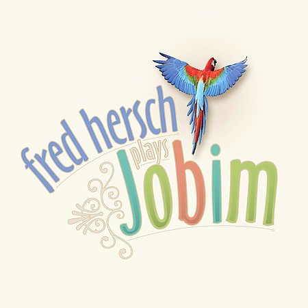 FRED HERSCH PLAYS JOBIM-FRED HERSCH