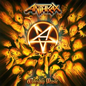 WORSHIP MUSIC (DIG)-ANTHRAX