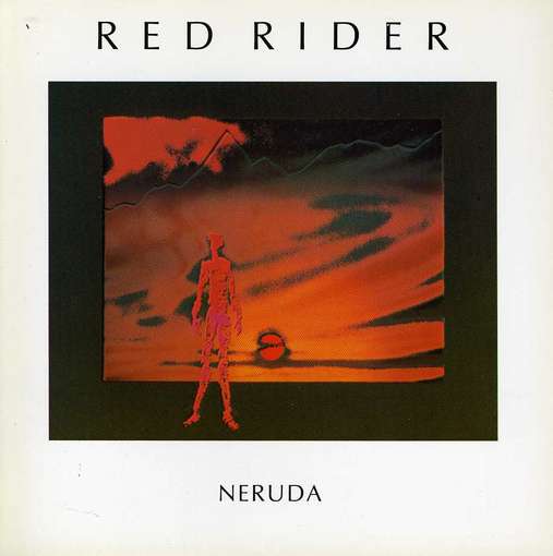 NERUDA-RED RIDER