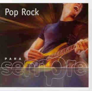 PARA SEMPRE-POP ROCK / VARIOS