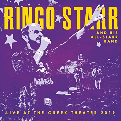 LIVE AT THE GREEK THEATER 2019-RINGO STARR