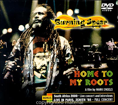HOME TO MY ROOTS: SOUTH AFRICA 2000 - LIVE CONCERT-BURNING SPEAR