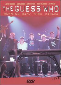 RUNNING BACK THRU CANADA / (CAN)-GUESS WHO