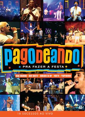 PAGODEANDO - PRA FAZER A FESTA - 18 SUCESSOS AO VI-EXALTASAMBA / PIXOTE / ALEXANDRE PIRES / 