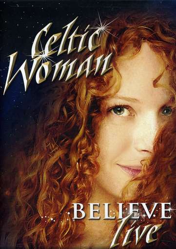 BELIEVE-CELTIC WOMAN