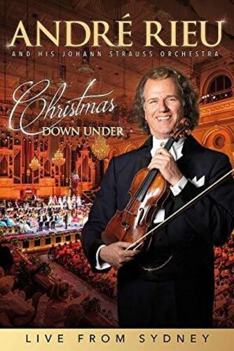 CHRISTMAS DOWN UNDER - LIVE FROM SYDNEY-ANDRE RIEU / JOHANN STRAUSS ORCHESTRA