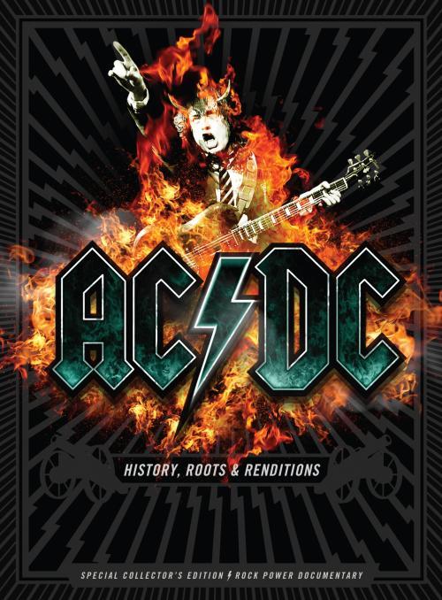 HISTORY, ROOTS & RENDITIONS (CD + DVD)-AC / DC