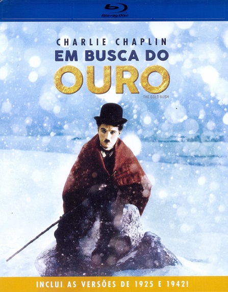 EM BUSCA DO OURO - THE GOLD RUSH (1925 / 1942)-CHARLIE CHAPLIN