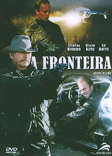 FRONTEIRA - BORDERLINE (JERROLD FREEDMAN) (1980)-CHARLES BRONSON / BRUNO KIRBY / ED HARRIS