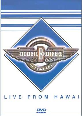 IN CONCERT - LIVE FROM HAWAI-DOOBIE BROTHERS