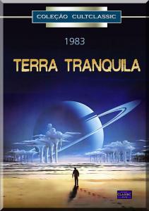 TERRA TRANQUILA - QUIET EARTH (1983) (GEOF MURPHY)-BRUNO LAWRENCE / ALISON ROUTLEDGE / PETE S