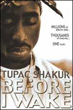 BEFORE I WAKE-2 PAC SHAKUR