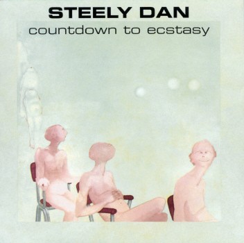 COUNTDOWN TO ECSTASY-STEELY DAN