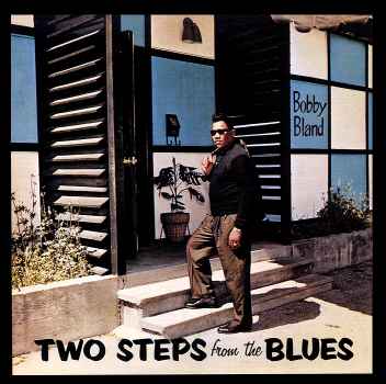 TWO STEPS FROM THE BLUES (BONUS TRACKS)-BOBBY BLUE BLAND