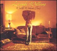 WORLD WITHOUT TEARS-LUCINDA WILLIAMS
