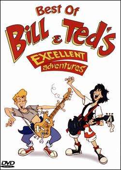 BILL & TED'S EXCELLENT ADVENTURES: BEST OF-BILL & TED'S EXCELLENT ADVENTURES: BEST OF