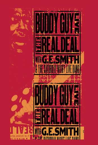 LIVE: REAL DEAL WITH GE SMITH & SNL BAND-BUDDY GUY