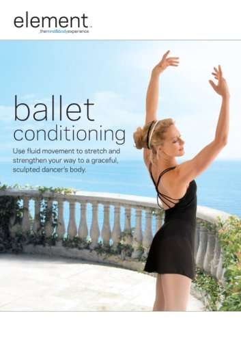 ELEMENT: BALLET CONDITIONING / (FULL)-ELEMENT: BALLET CONDITIONING / (FULL)