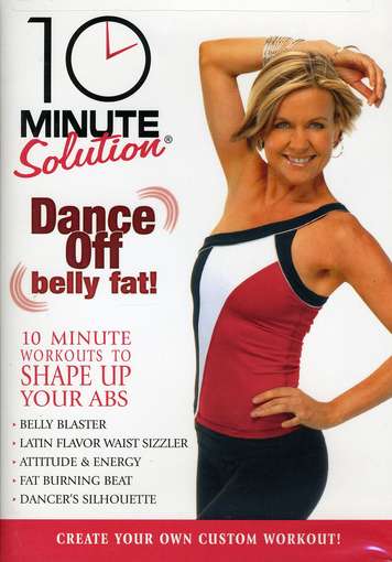 10 MINUTE SOLUTION: DANCE OFF BELLY FAT / (FULL)-10 MINUTE SOLUTION: DANCE OFF BELLY FAT / (FULL)