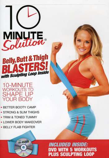 10 MINUTE SOLUTION: BELLY BUTT & THIGH BLASTERS-10 MINUTE SOLUTION: BELLY BUTT & THIGH BLASTERS