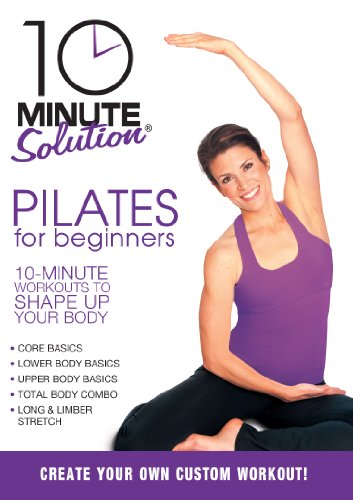 10 MINUTE SOLUTION: PILATES FOR BEGINNERS-10 MINUTE SOLUTION: PILATES FOR BEGINNERS