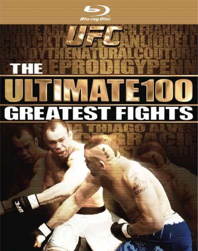 UFC: ULTIMATE 100 GREATEST FIGHTS-UFC: ULTIMATE 100 GREATEST FIGHTS