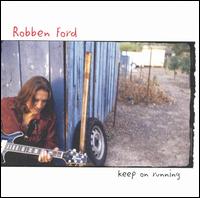 KEEP ON RUNNING-ROBBEN FORD