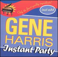 INSTANT PARTY-GENE HARRIS