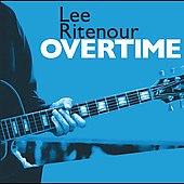 OVERTIME-LEE RITENOUR