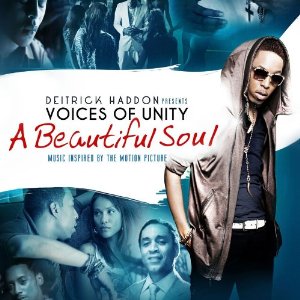 BEAUTIFUL SOUL-DEITRICK HADDON / VOICES OF UNITY