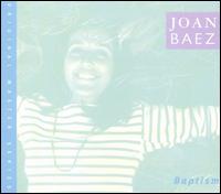 BAPTISM-JOAN BAEZ