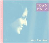 ANY DAY NOW-JOAN BAEZ