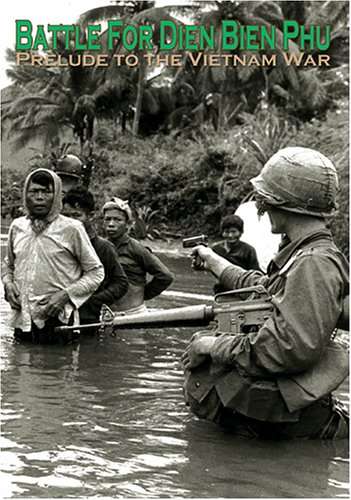BATTLE FOR DIEN BIEN PHU-BATTLE FOR DIEN BIEN PHU