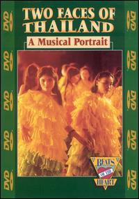 2 FACES OF THAILAND: A MUSICAL PORTRAIT-2 FACES OF THAILAND: A MUSICAL PORTRAIT