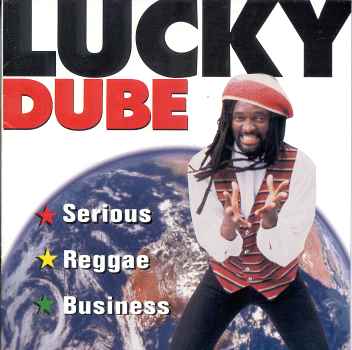 SERIOUS REGGAE BUSINESS-LUCKY DUBE