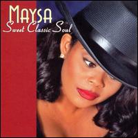 SWEET CLASSIC SOUL-MAYSA