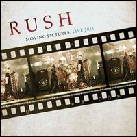 MOVING PICTURES: LIVE 2011 (DLI)-RUSH