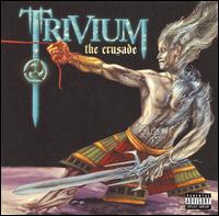 CRUSADE (UK)-TRIVIUM