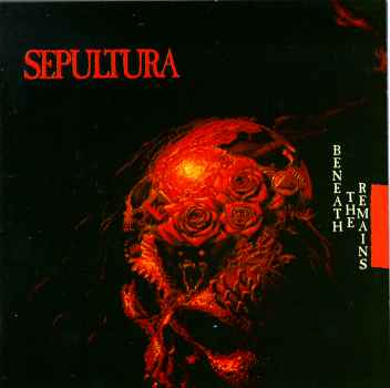BENEATH THE REMAINS (UK)-SEPULTURA