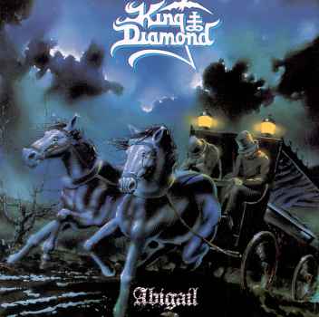 ABIGAIL (RMST)-KING DIAMOND
