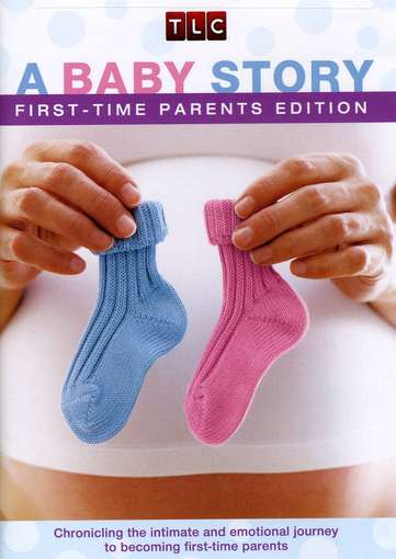 BABY STORY: FIRST TIME PARENTS-BABY STORY: FIRST TIME PARENTS