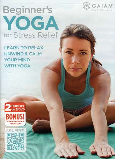 BEGINNER'S YOGA FOR STRESS RELIEF-BEGINNER'S YOGA FOR STRESS RELIEF