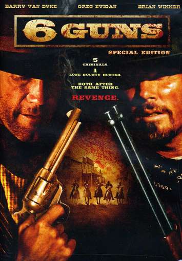 6 GUNS-6 GUNS