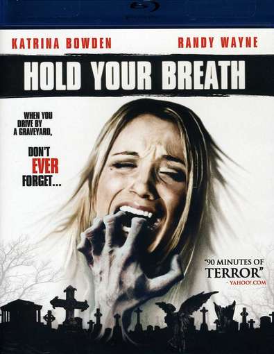 HOLD YOUR BREATH-HOLD YOUR BREATH