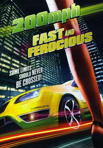 200 MPH: FAST & FEROCIOUS-200 MPH: FAST & FEROCIOUS