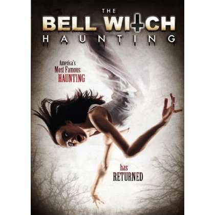 BELL WITCH HAUNTING-BELL WITCH HAUNTING