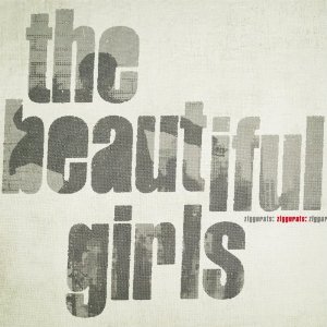 ZIGGURATS-BEAUTIFUL GIRLS