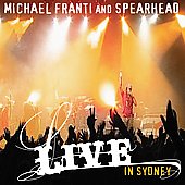 LIVE IN SYDNEY-MICHAEL FRANTI / SPEARHEAD