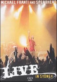 LIVE IN SYDNEY-MICHAEL FRANTI / SPEARHEAD