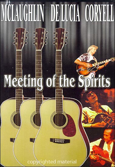 MEETING OF THE SPIRITS-JOHN MCLAUGHLIN / PACO DELUCIA / LARRY CORYELL